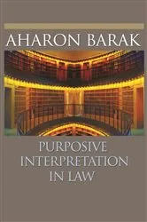 Book cover of Purposive Interpretation in Law by Aharon Barak
