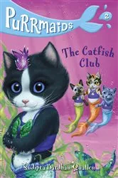 Book cover of Purrmaids #2: The Catfish Club by Sudipta Bardhan-Quallen