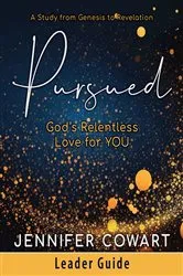 Book cover of Pursued - Women's Bible Study Leader Guide by Jennifer Cowart
