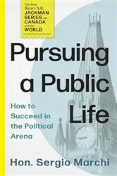 Book cover of Pursuing a Public Life by Sergio Marchi