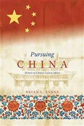 Book cover of Pursuing China by Brian L. Evans
