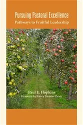 Book cover of Pursuing Pastoral Excellence by Paul  E. Hopkins