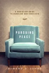 Book cover of Pursuing Peace by Robert D. Jones
