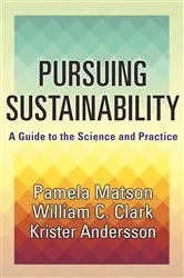 Book cover of Pursuing Sustainability by Pamela Matson