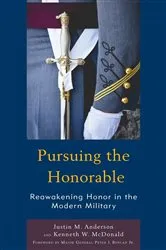 Book cover of Pursuing the Honorable by Justin M. Anderson
