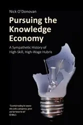 Book cover of Pursuing the Knowledge Economy by Nick O'Donovan