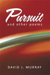 Book cover of Pursuit and Other Poems by David J. Murray