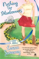 Book cover of Pushing Up Bluebonnets by Leann Sweeney