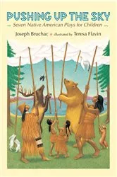 Book cover of Pushing up the Sky by Joseph Bruchac