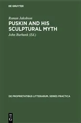 Book cover of Puskin and his Sculptural Myth by Roman Jakobson