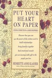 Book cover of Put Your Heart on Paper by Henriette Anne Klauser