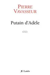 Book cover of Putain d'Adèle by Unknown