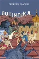 Book cover of PUTINOIKA by Giannina Braschi