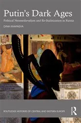 Book cover of Putin’s Dark Ages by Dina Khapaeva