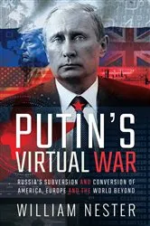 Book cover of Putin's Virtual War by William Nester