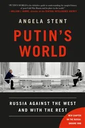 Book cover of Putin's World by Angela Stent