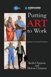 Book cover of Putting Art to Work by Keith Chirgwin