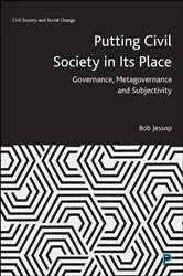 Book cover of Putting Civil Society in Its Place by Bob Jessop