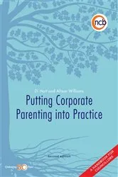 Book cover of Putting Corporate Parenting into Practice, Second Edition (2nd ed.) by Di Hart