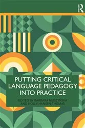 Book cover of Putting Critical Language Pedagogy into Practice by Barbara Muszyńska