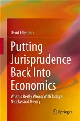 Book cover of Putting Jurisprudence Back Into Economics by David Ellerman