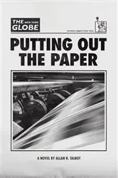 Book cover of PUTTING OUT THE PAPER by Talbot, Allan, R
