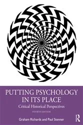 Book cover of Putting Psychology in its Place (4th ed.) by Graham Richards