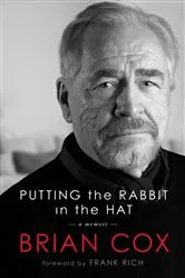 Book cover of Putting the Rabbit in the Hat by Brian Cox