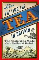 Book cover of Putting the Tea in Britain by Unknown