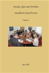 Book cover of Puzzles, Quiz and Activities suitable for Social Events Volume 3 by Ray Filby