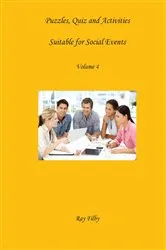 Book cover of Puzzles, Quiz and Activities Suitable for Social Events Volume 4 by Ray Filby