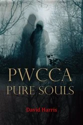 Book cover of Pwcca Pure Souls by David Harris