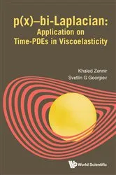 Book cover of P(x)-bi-laplacian: Application On Time-pdes In Viscoelasticity by Khaled Zennir