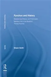 Book cover of Pynchon and History by Shawn Smith