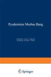 Book cover of Pyodermien Morbus Bang by NA Biberstein
