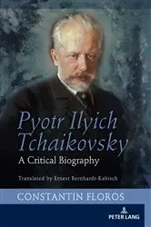 Book cover of Pyotr Ilyich Tchaikovsky by Ernst Bernhardt-Kabisch