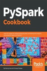 Book cover of PySpark Cookbook by Denny Lee