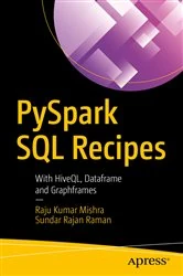 Book cover of PySpark SQL Recipes by Raju Kumar Mishra