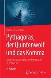 Book cover of Pythagoras, der Quintenwolf und das Komma (2nd ed.) by Karlheinz Schüffler