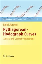 Book cover of Pythagorean-Hodograph Curves: Algebra and Geometry Inseparable by Unknown