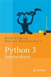 Book cover of Python 3 - Intensivkurs by Mark Pilgrim