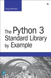 Book cover of Python 3 Standard Library by Example, The by Doug Hellmann