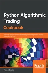 Book cover of Python Algorithmic Trading Cookbook by Pushpak Dagade