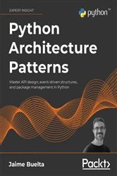 Book cover of Python Architecture Patterns by Jaime Buelta