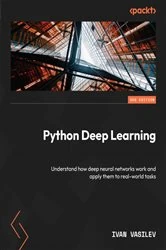 Book cover of Python Deep Learning (3rd ed.) by Ivan Vasilev