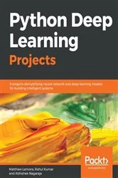 Book cover of Python Deep Learning Projects by Matthew Lamons