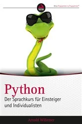 Book cover of Python. Der Sprachkurs für Einsteiger und Individualisten by Arnold V. Willemer