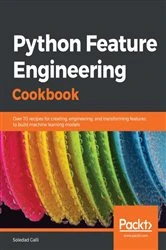 Book cover of Python Feature Engineering Cookbook by Soledad Galli