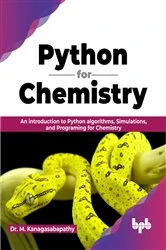 Book cover of Python for Chemistry by M. Kanagasabapathy