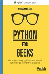 Book cover of Python for Geeks by Muhammad Asif